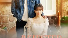 The Rejected Aristocrat's Son-in-Law | Serie Completa | Short Drama Español