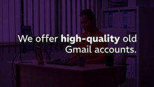 Best Places To Buy Verified Old Gmail Accounts in United States