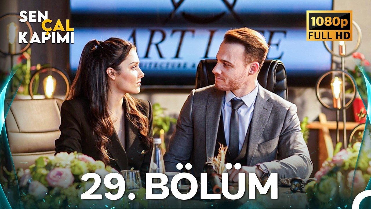 Sen Çal Kapımı 29.Bölüm (Yenilenmiş Görüntü)