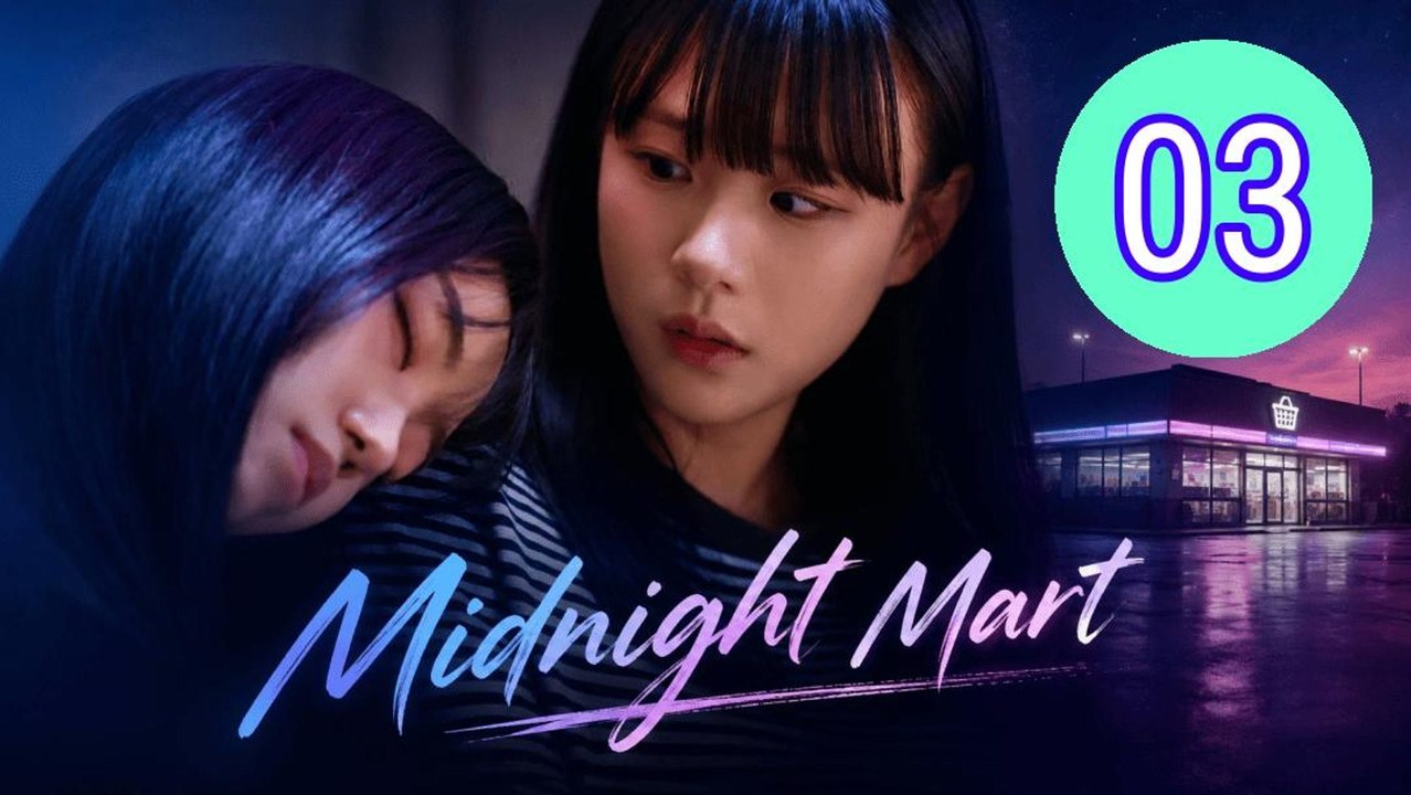 Midnight Mart 2026 Episode 3 Engsub