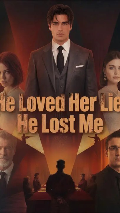 He Loved Her Lie. He Lost Me 2026 - Hot Drama