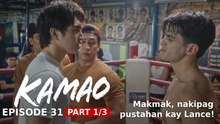 Kamao: Makmak, nakipag-pustahan kay Lance! (Episode 31 - Part 1/3)