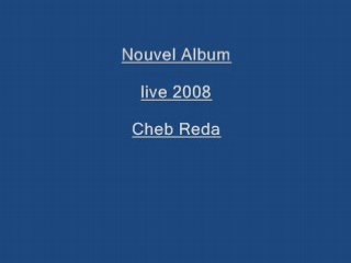 Cheb Reda ana omri twahachtha