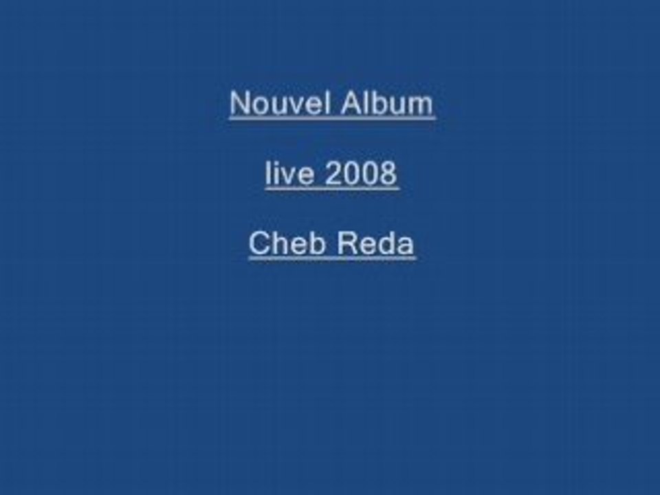 CHEB REDA MAELICHE ANA DALEM