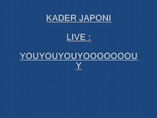 kader japoni live youyouyouyouyyy