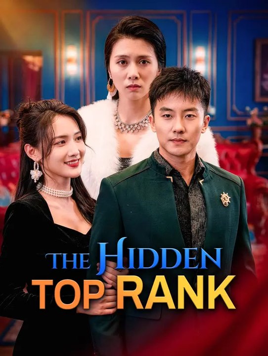 The Hidden Top Rank | Full Series | Short Drama English