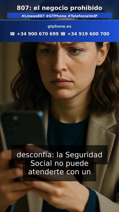 Desvelando: ¿Por qué el 807 Seguridad Social no es legal? (en 1 minuto)