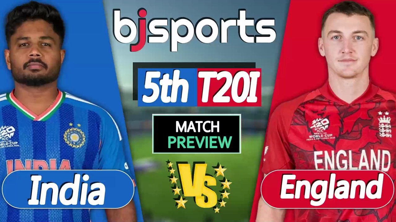India vs England 2026 | IND vs ENG 5th T20I Match Preview |