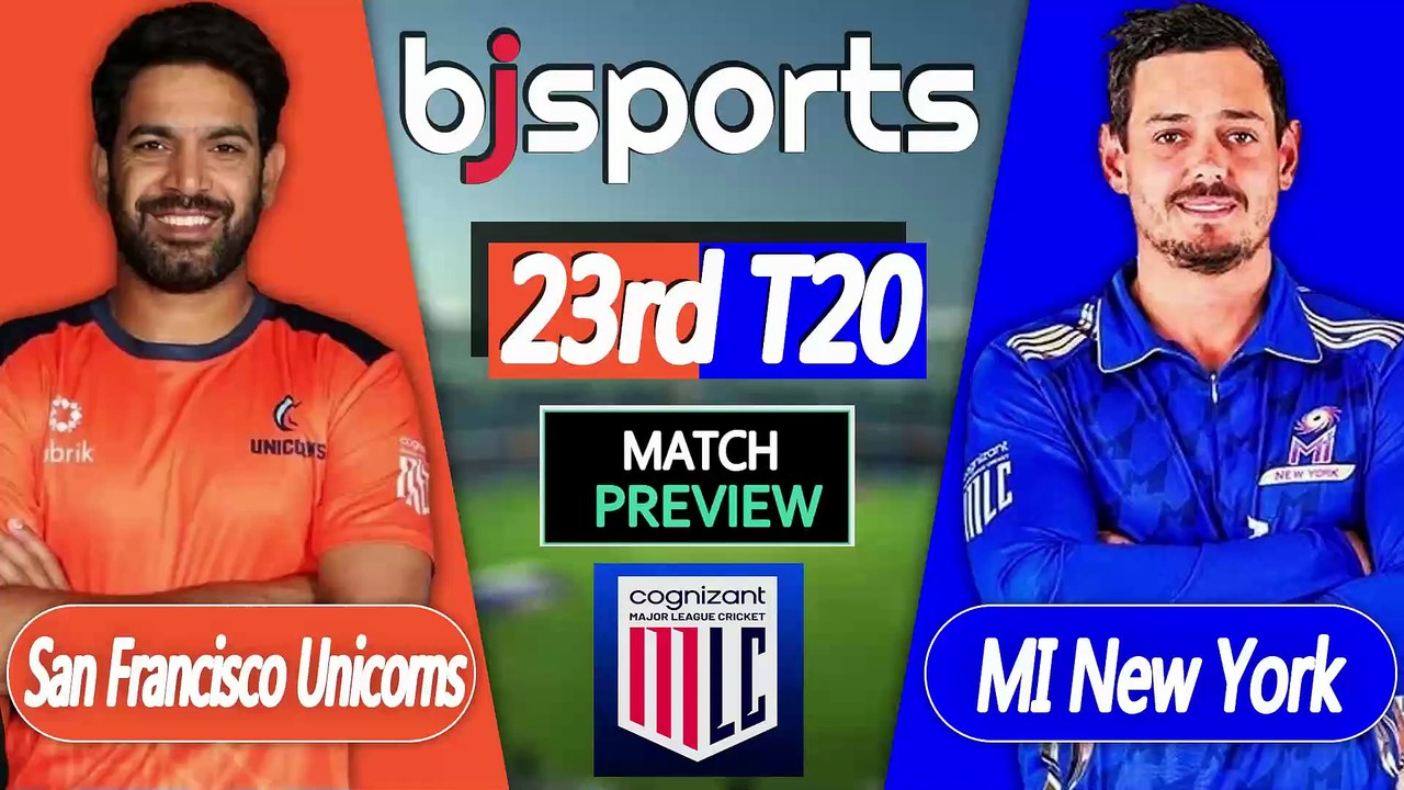 Major League Cricket 2026 | MI New York vs San Francisco Unicorns 23rd T20 Match Preview