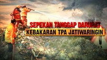 Sepekan Tanggap Darurat Kebakaran TPA Jatiwaringin
