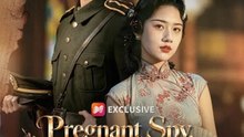 Pregnant Spy, Silk & Daggers FULL MOVIES ENGLISH SUB