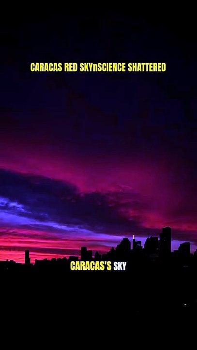 Caracas Red Sky: Science 🤯 Shattered!