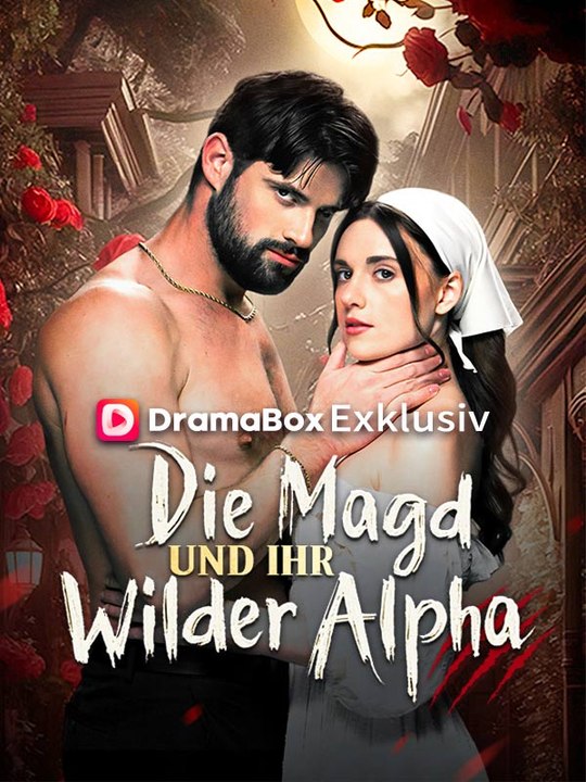 Die Magd und ihr wilder Alpha | Das Minidrama | Delust Language