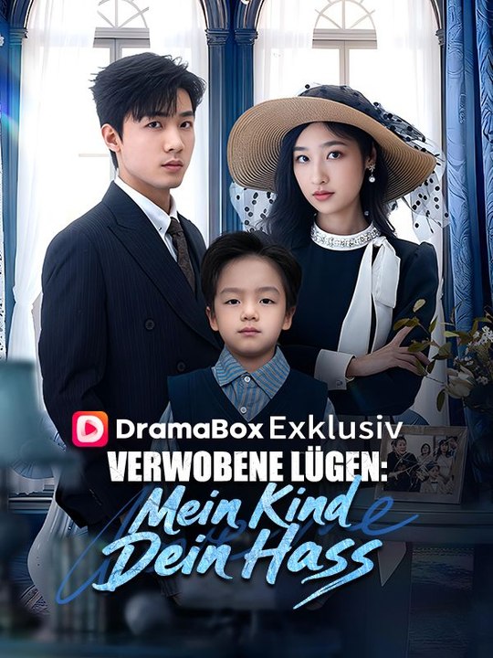 Verwobene Lügen: Mein Kind, dein Hass (Deutsch Synchronisiert) | Das Minidrama | Delust Language