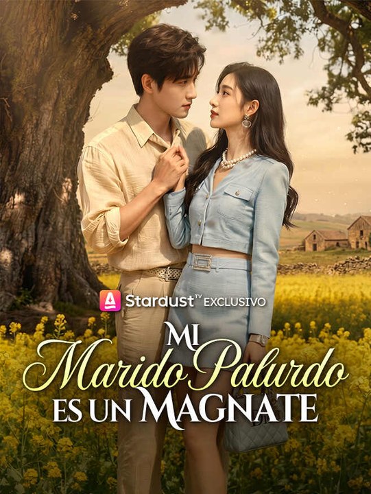 Mi marido palurdo es un magnate | Serie Completa | Short Drama Español