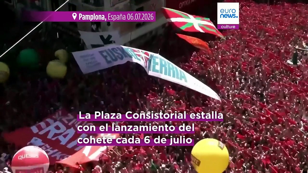 San Fermín 2026 arranca con un multitudinario chupinazo y Pamplona se vuelca con sus fiestas