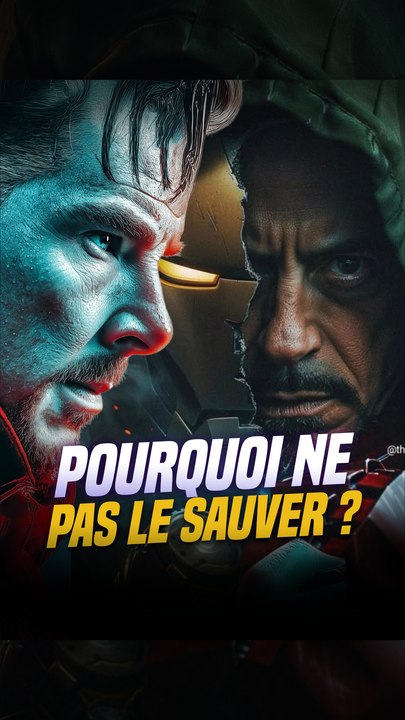 Pourquoi Strange n'a-t-il pas sauvé Tony ?