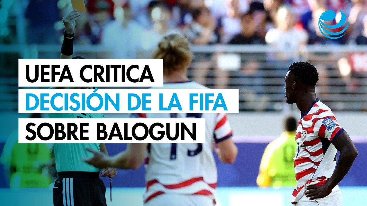 La UEFA critica decisión "sin precedentes e injustificable" de la FIFA sobre Balogun