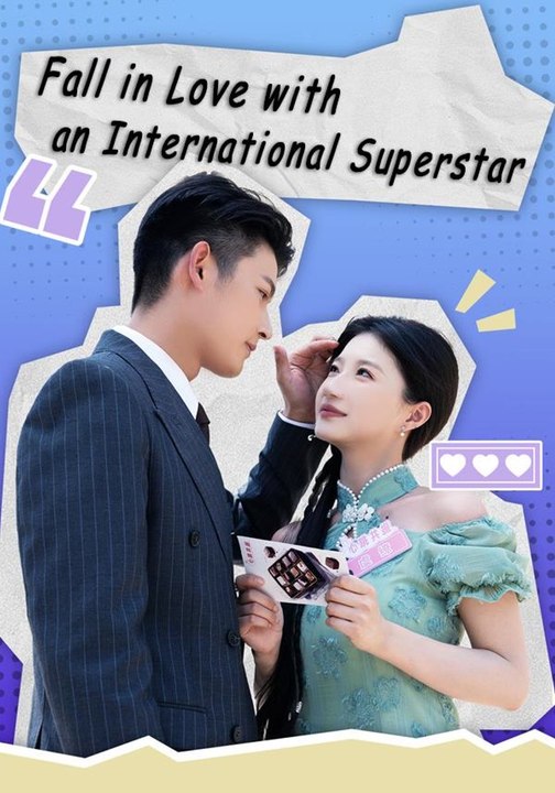 Fall in Love with an International Superstar | Full Short Drama | English Sub 2026