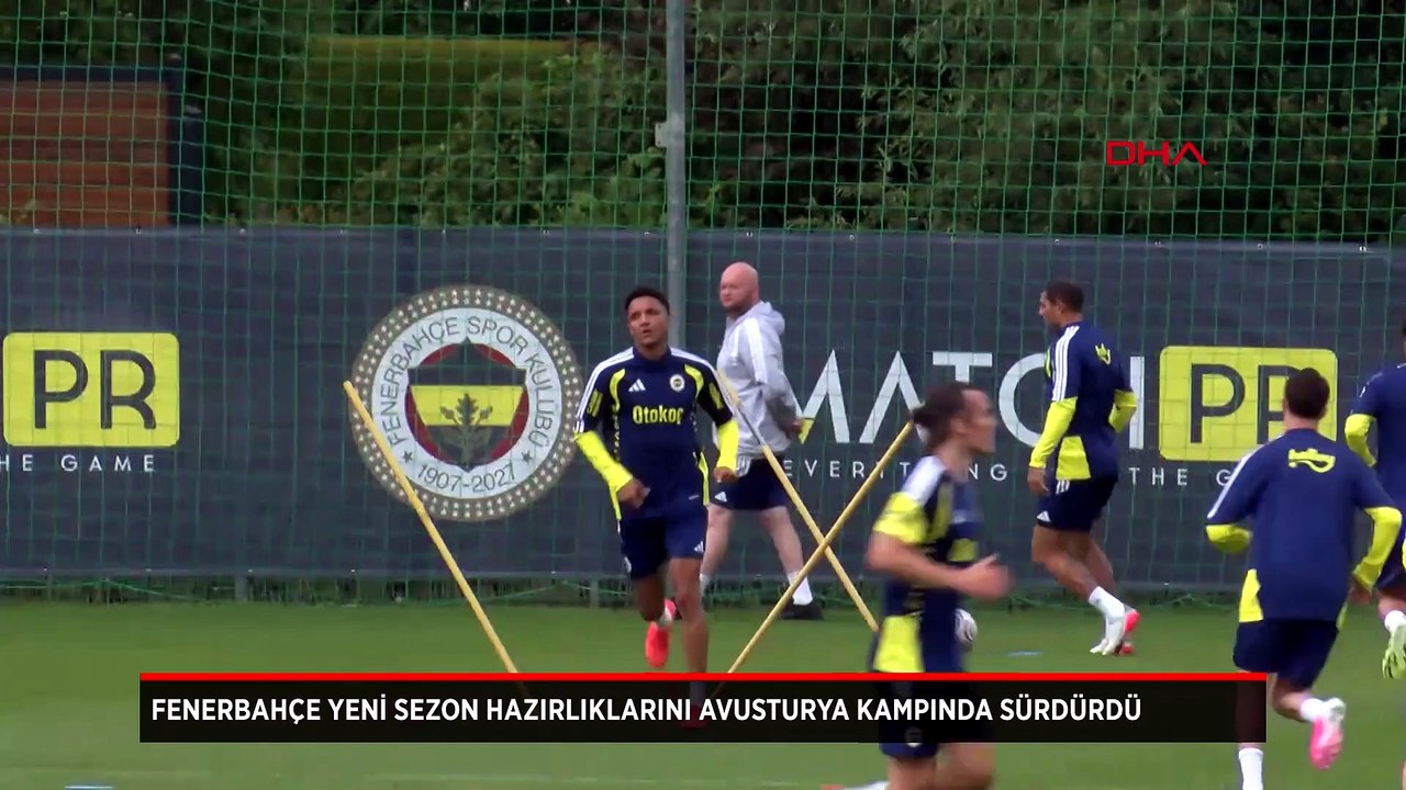Fenerbahçe yeni sezon hazırlıklarını Avusturya kampında yaptığı antrenmanla sürdürdü