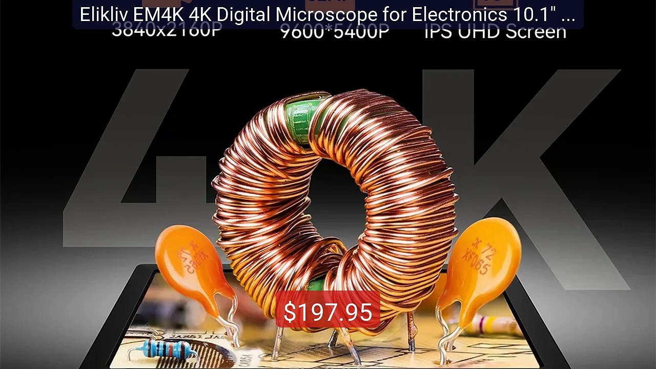 Elikliv EM4K 4K Digital Microscope for Electronics 10.1" 2000X... -- Best Buy 2026 | Great Quality!