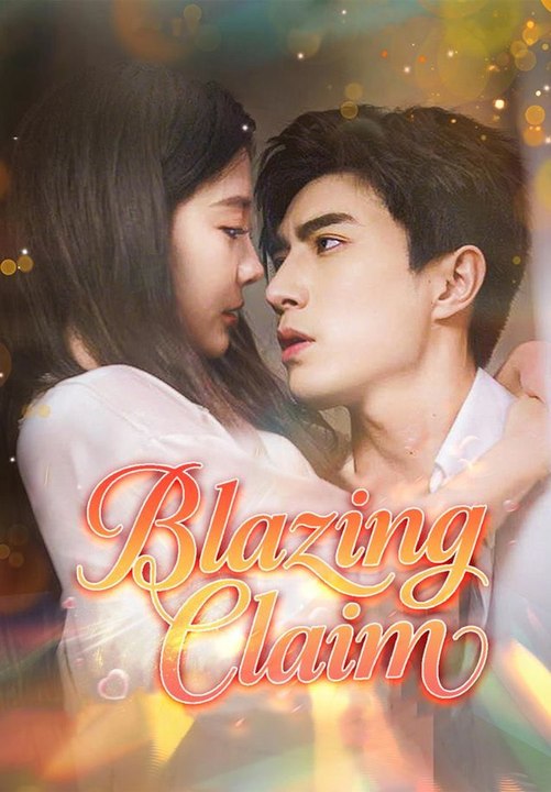 Blazing Claim | Full Short Drama | English Sub 2026