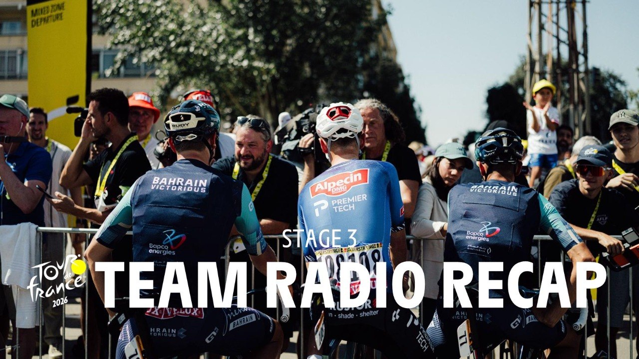 Tour de France 2026 - Stage 3 Highlights Team Radio