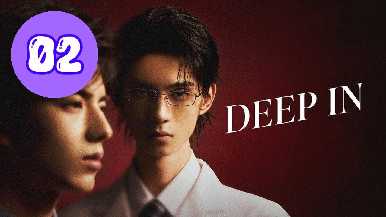 Deep In 2026 Episode 2 Engsub