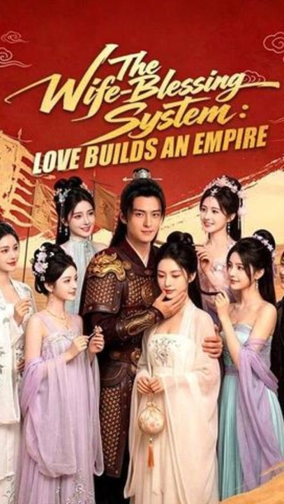 The Wife-Blessing System: Love Builds an Empire - Full Episode (ENGSUB) | System Cultivation, Harem Empire, Rebirth Fantasy #ADB