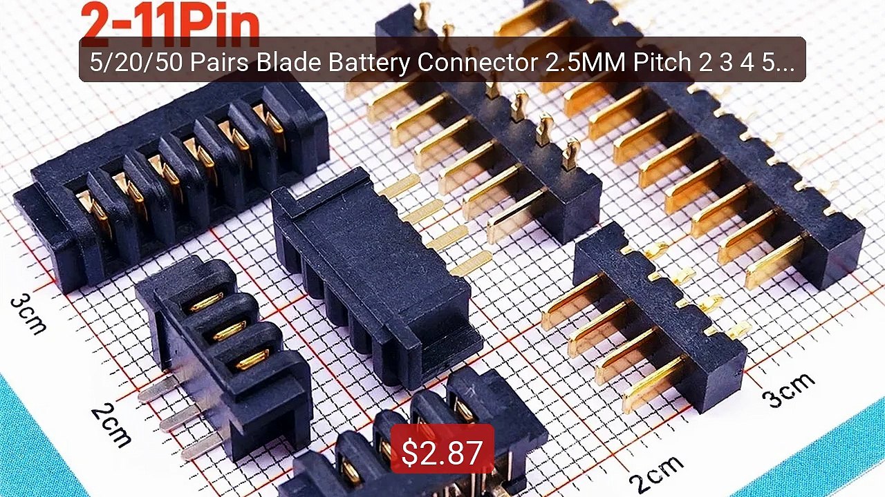 5/20/50 Pairs Blade Battery Connector 2.5MM Pitch 2 3 4 5 6 7 ... -- Hot Deal 2026 | Limited Offer!