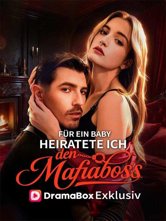 Für ein Baby heiratete ich den Mafiaboss (Deutsch Synchronisiert) | Das Minidrama | Delust Language