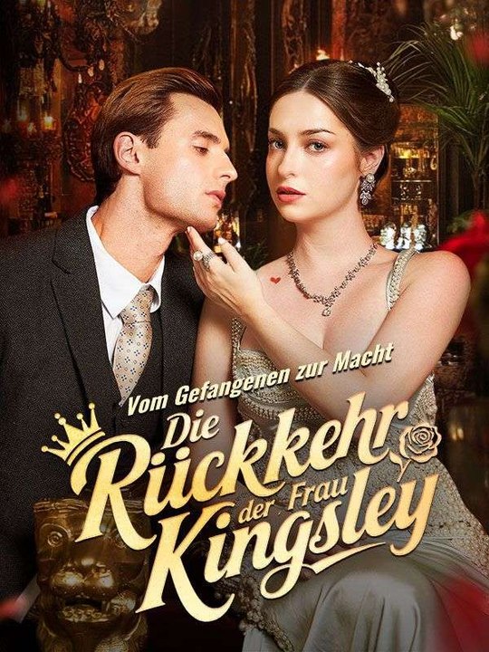 Vom Gefangenen zur Macht: Die Rückkehr der Frau Kingsley | Das Minidrama | Delust Language