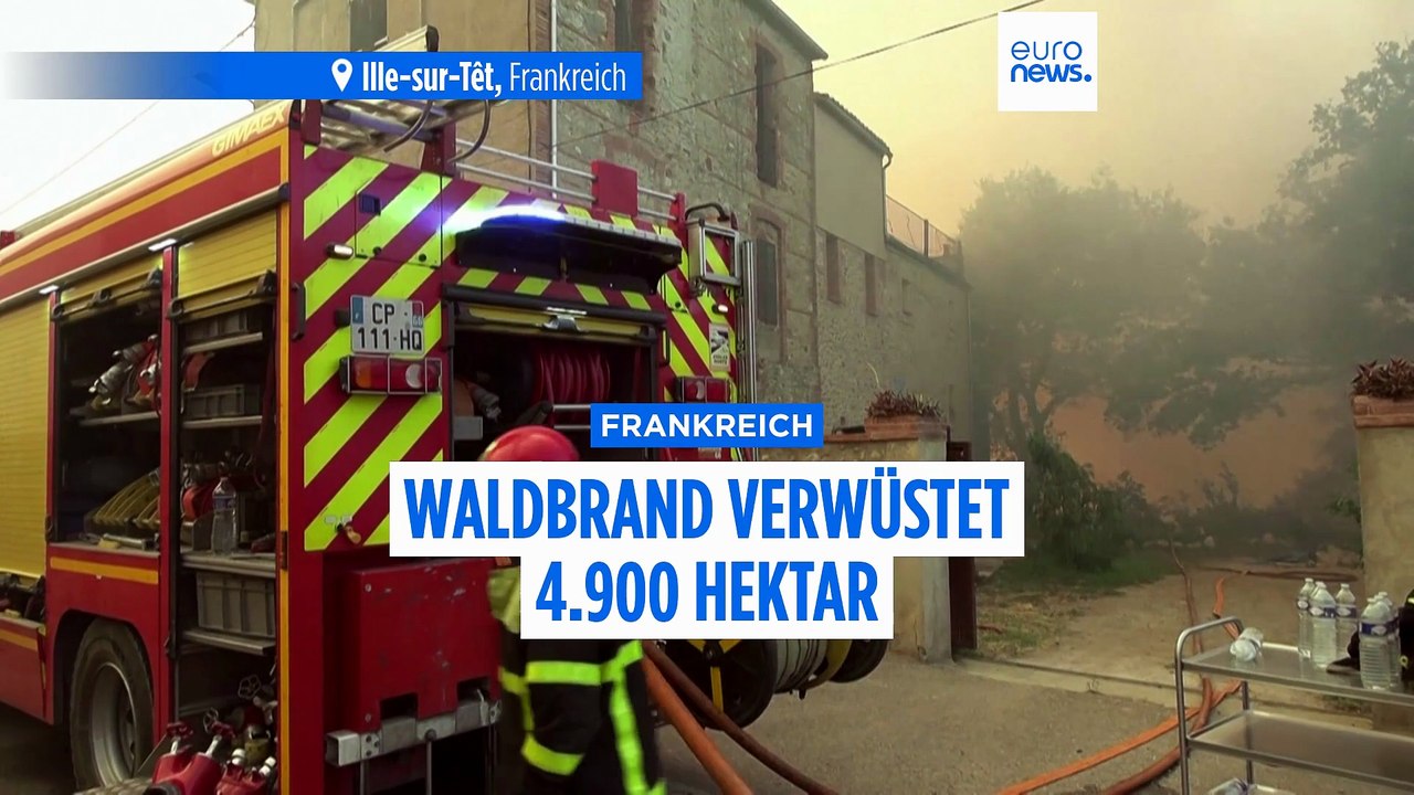 Apokalyptische Bilder in den französischen Py­re­nä­en: Brände verwüsten über 4.900 Hektar