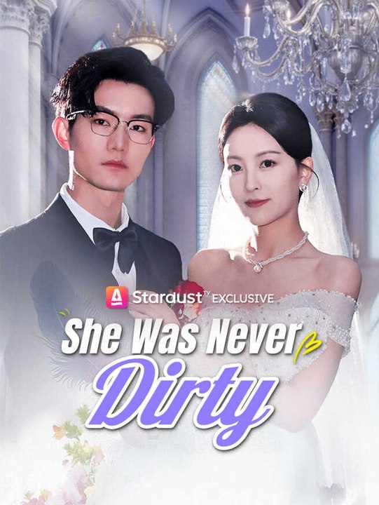 She Was Never Dirty | Full Short Drama | English Sub 2026