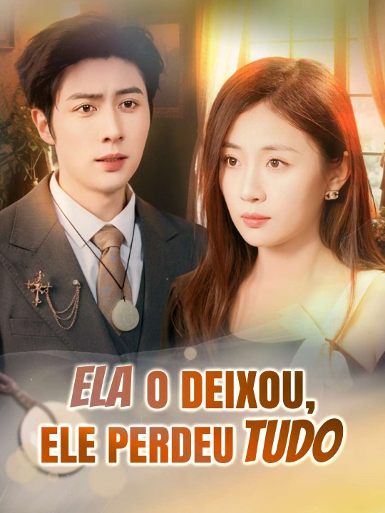 [dublado] Ela o deixou, ele perdeu tudo