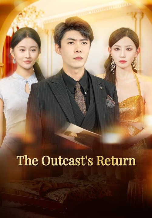 The Outcast's Return | Full Short Drama | English Sub 2026