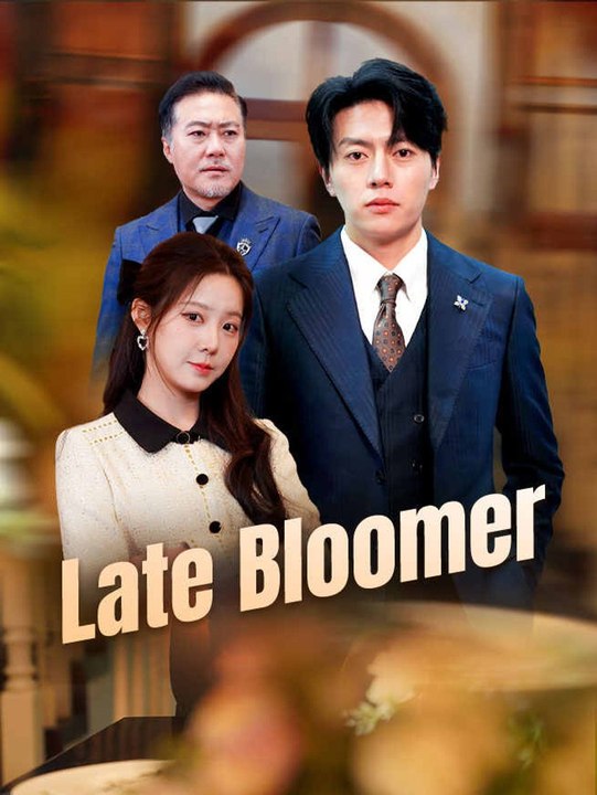 Late Bloomer | Full Short Drama | English Sub 2026