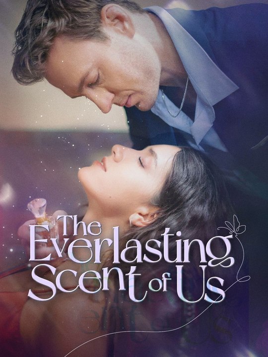 The Everlasting Scent Of Us | Full Short Drama | English Sub 2026