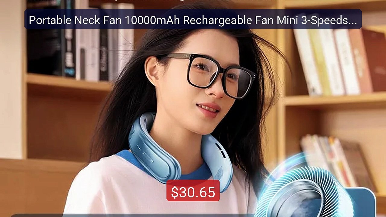 Portable Neck Fan 10000mAh Rechargeable Fan Mini 3-Speeds Larg... -- Hot Deal 2026 | Limited Offer!