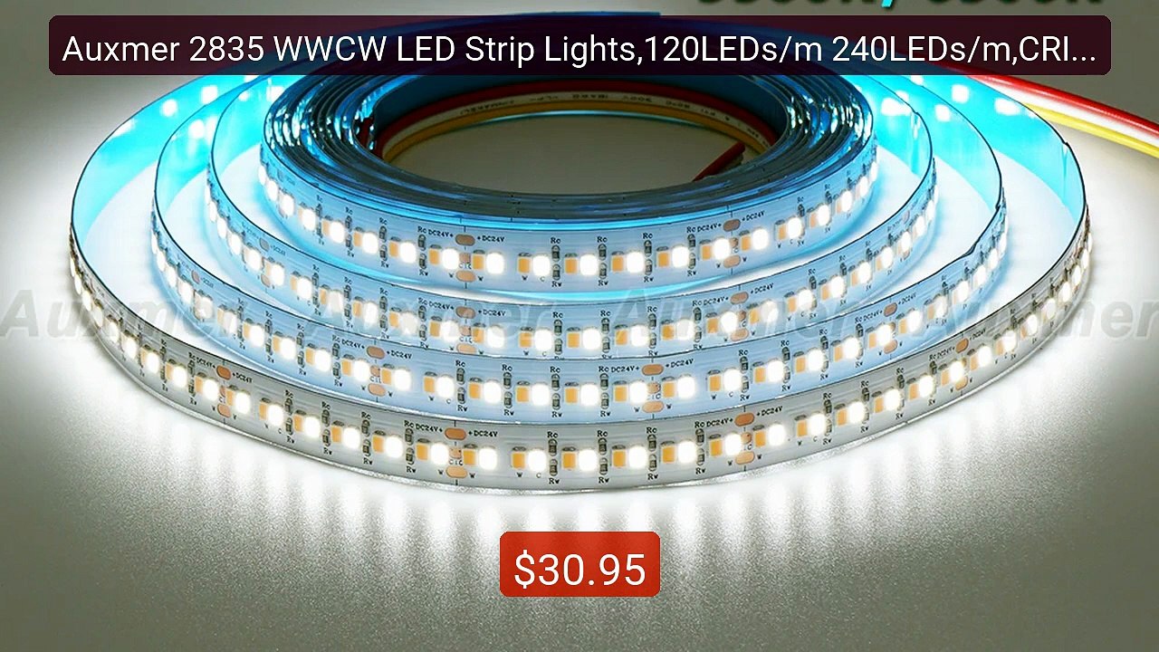 Auxmer 2835 WWCW LED Strip Lights,120LEDs/m 240LEDs/m,CRI＞95 S... -- Best Buy 2026 | Great Quality!