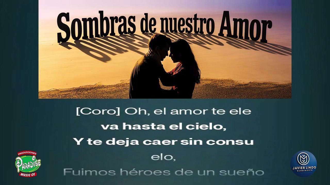 SOMBRAS DE NUESTRO AMOR AUTOR JAVIER LINDO M. 2