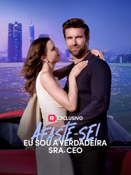 Afaste-se! Eu sou a verdadeira Sra. CEO