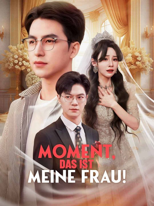 Moment, das ist meine Frau! Ganze Folge