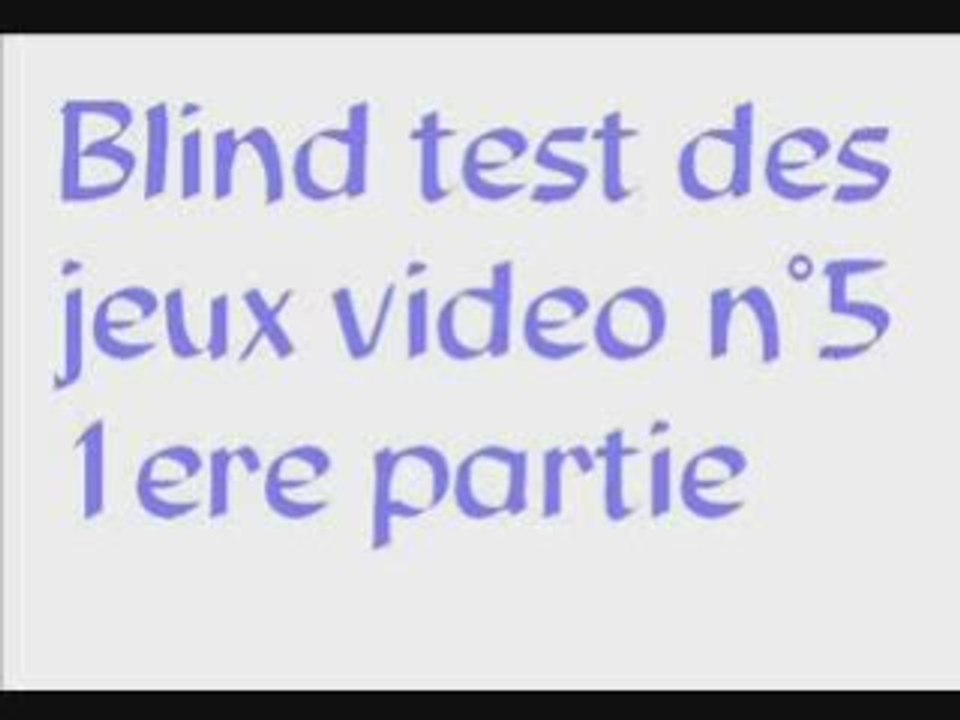 Blind test des musiques de jeux video version 5.0 1/2