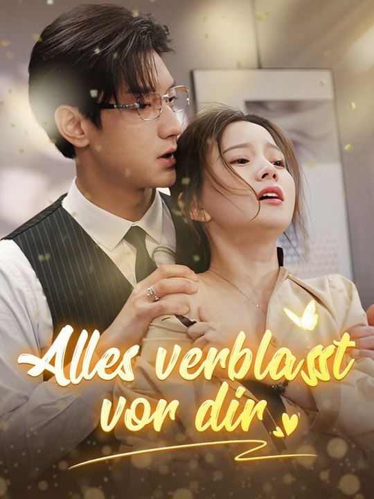 Alles verblasst vor dir Ganze Folge