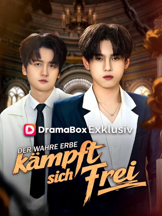 Der wahre Erbe kämpft sich frei Ganze Folge