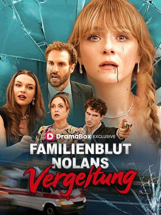 Familienblut: Nolans Vergeltung Ganze Folge