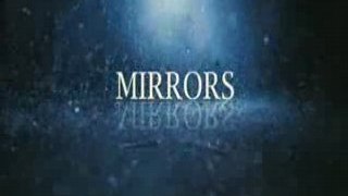 Mirrors : trailer