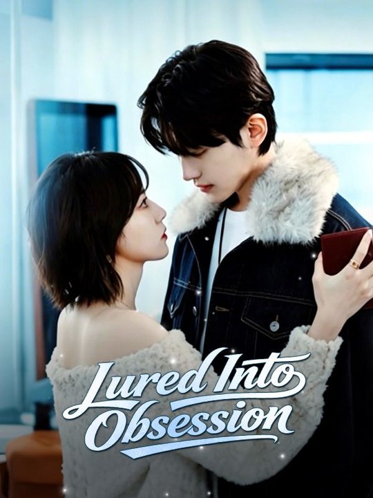 Lured Into Obsession