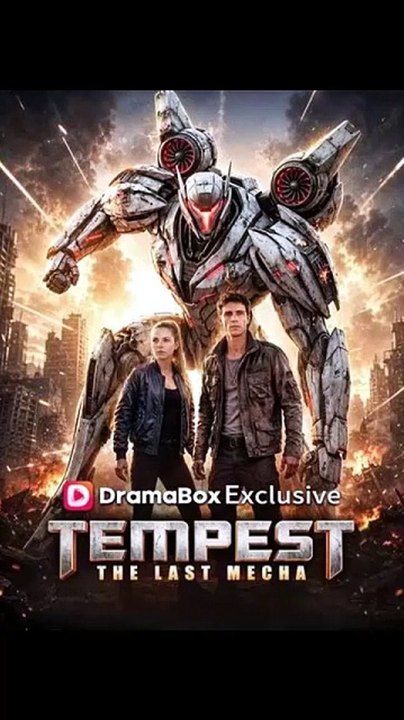 ... Tempest：The Last Mecha | Aurora - FULL ✅ | Full Short Drama | English Sub 2026 | Full Short Drama | English Sub 2026 [Full Movie]